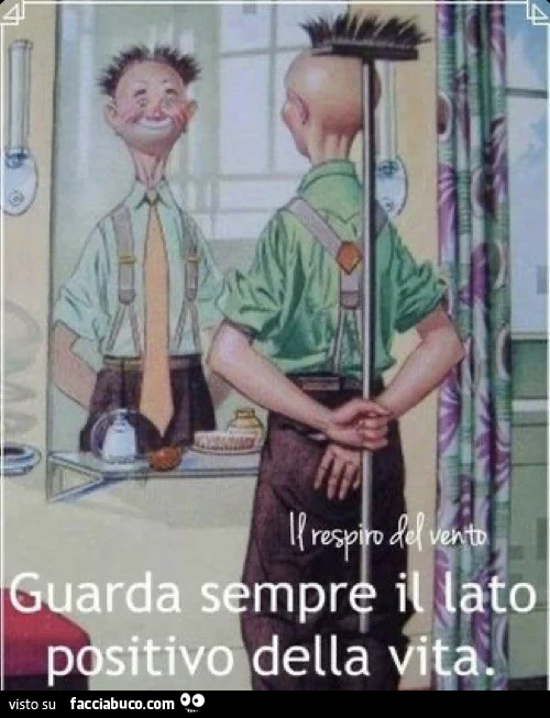 Il lato positivo