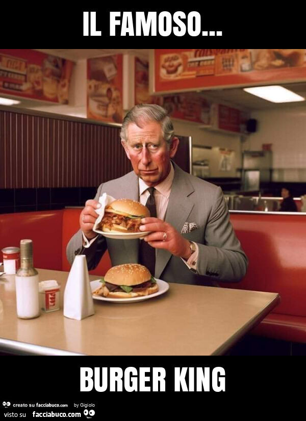 Il famoso… burger king