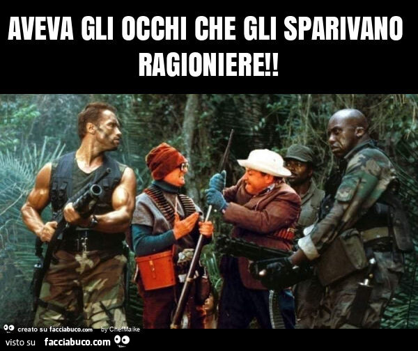 Aveva gli occhi che gli sparivano ragioniere