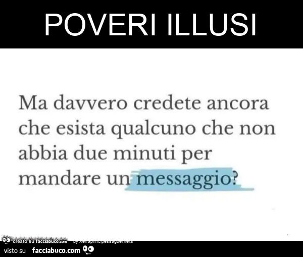 Poveri illusi