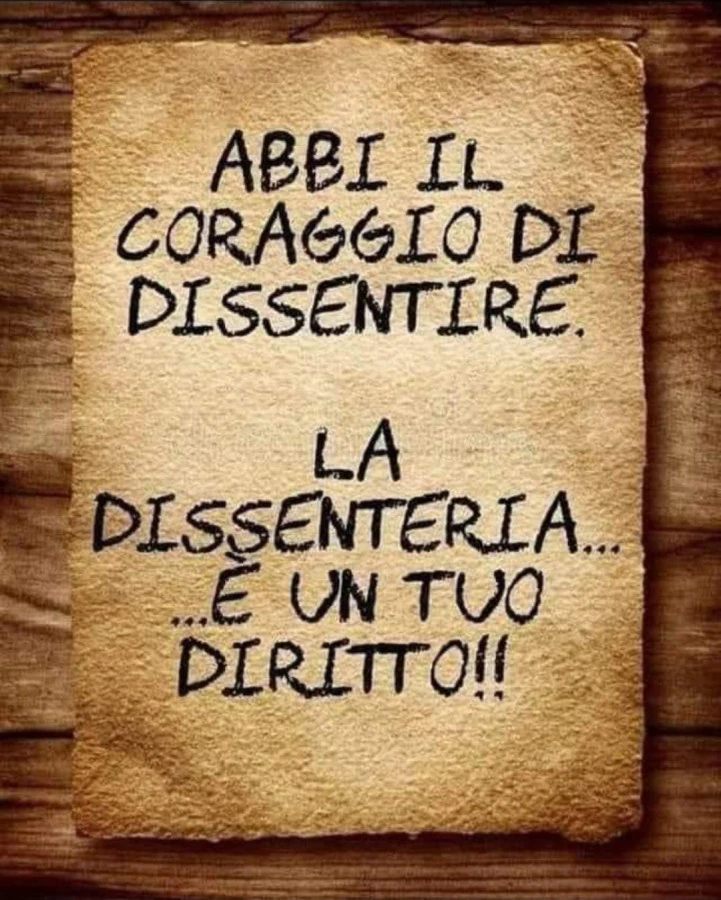 Dissenteria coraggio