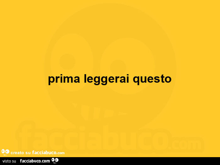 Prima leggerai questo