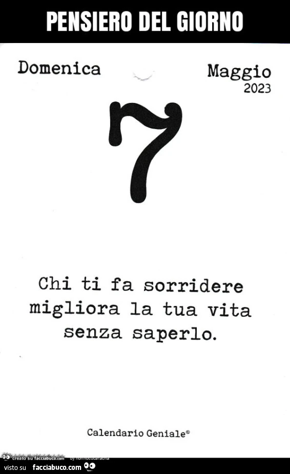 Pensiero del giorno. Chi ti fa sorridere migliora la tua vita senza saperlo