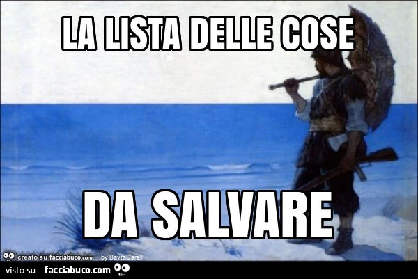 La lista delle cose da salvare