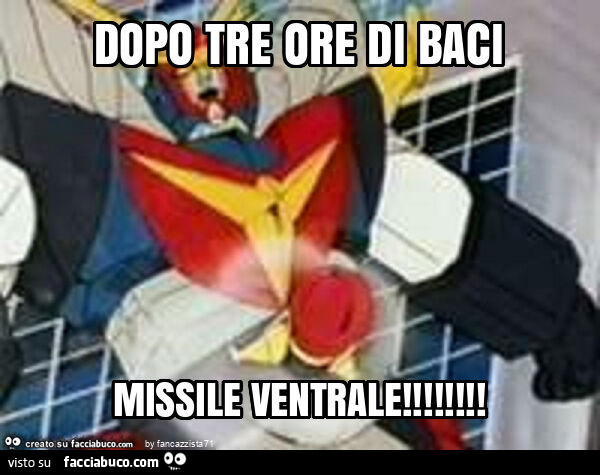 Dopo tre ore di baci missile ventrale