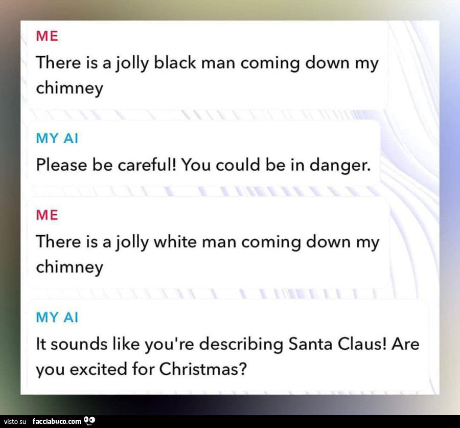 Me. There is a jolly black man coming down my chimney