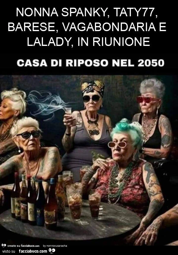 Nonna spanky, taty77, barese, vagabondaria e lalady, in riunione