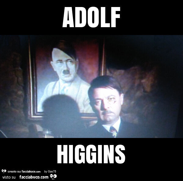 Adolf higgins