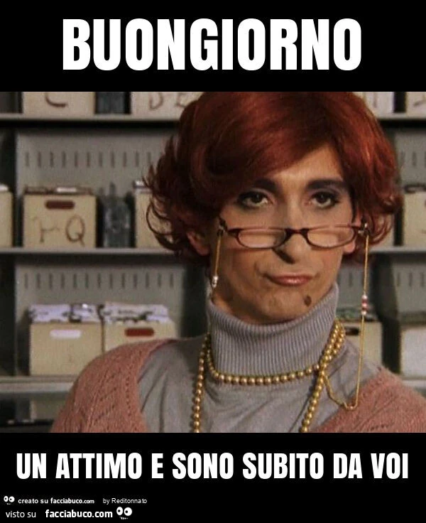 Buongiorno un attimo e sono subito da voi