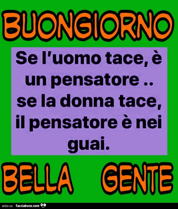 Se l'uomo tace e un pensatore