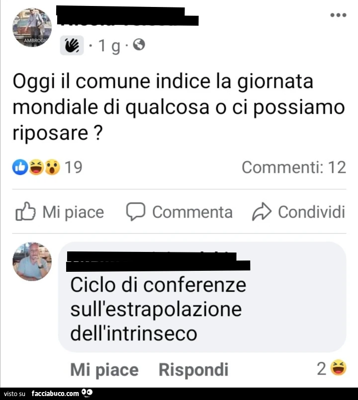 Oggi il comune indice la giornata mondiale di qualcosa o ci possiamo riposare? Ciclo di conferenze sull'estrapolazione dell'intrinseco
