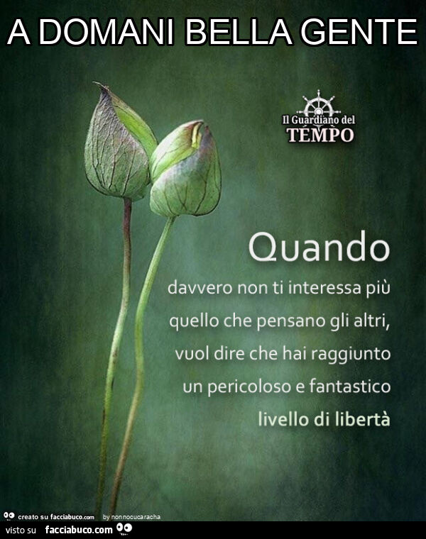 A domani bella gente