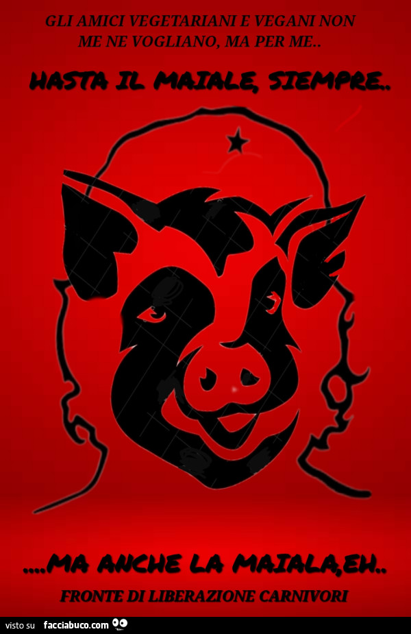 Gli amici vegetariani e vegani non me ne vogliano, ma per me hasta il maiale siempre