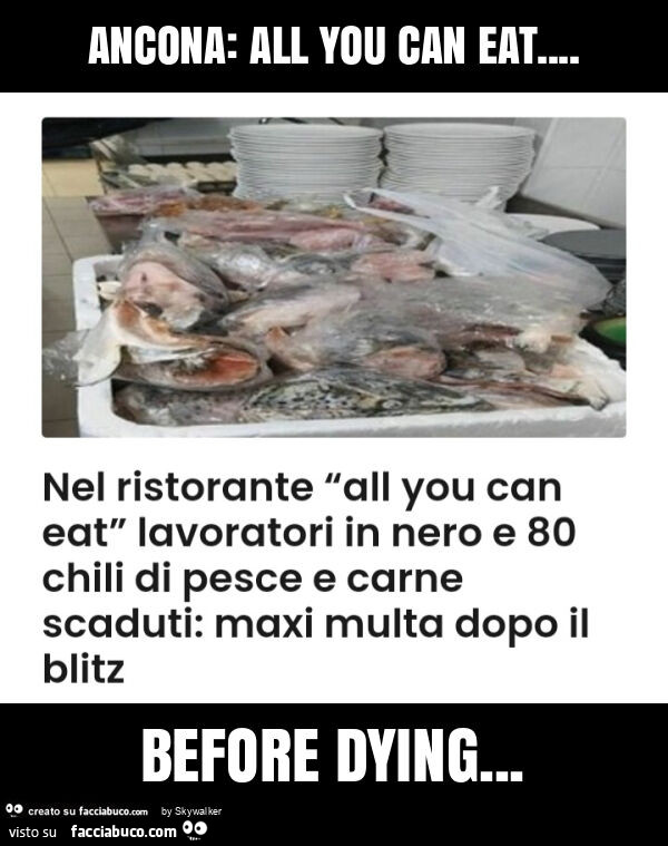 Ancona: all you can eat… before dying