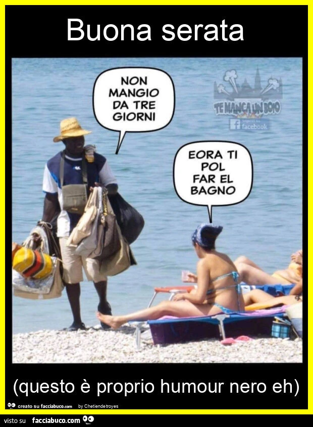 Buona serata (questo è proprio humour nero eh)