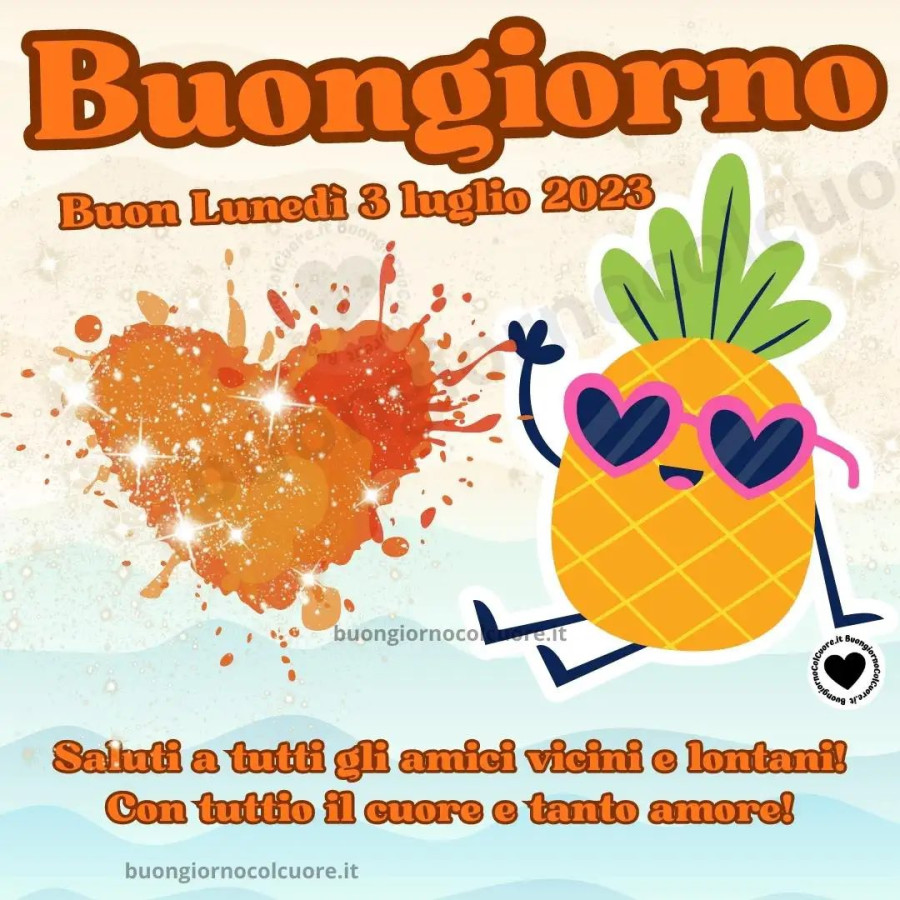 Buongiorno 3 luglio buongiornocolcuore. It