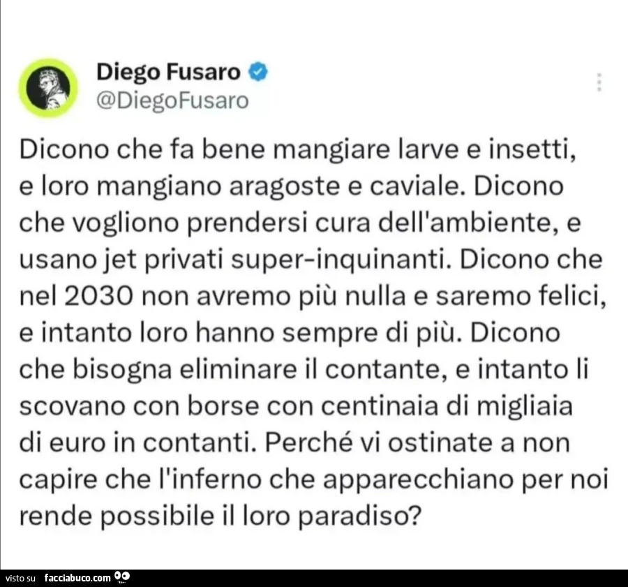Dicono che fa bene mangiare larve e insetti, e loro mangiano aragoste e caviale