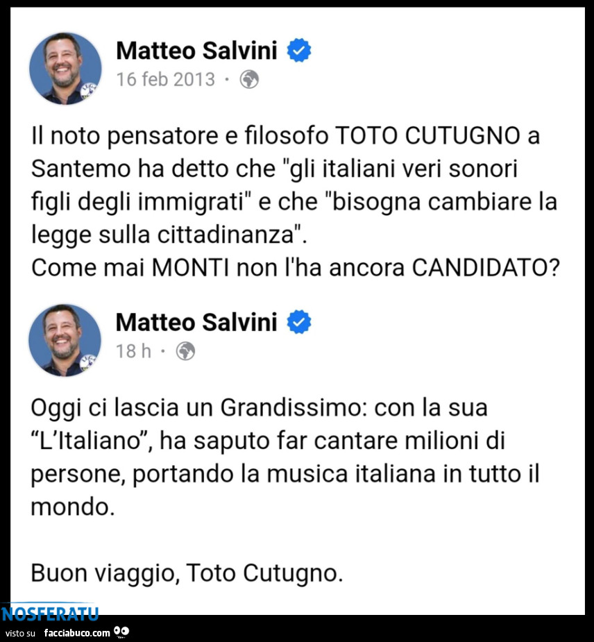 Matteo Salvini 2013: il noto pensatore e filosofo toto cutugno a santemo ha detto che gli italiani veri sonori figli degli immigrati e che bisogna cambiare la legge sulla cittadinanza