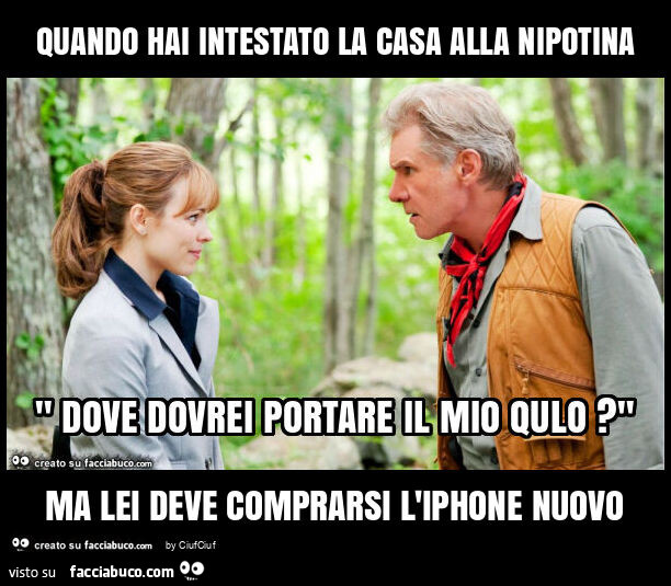 Quando hai intestato la casa alla nipotina ma lei deve comprarsi l'iphone nuovo