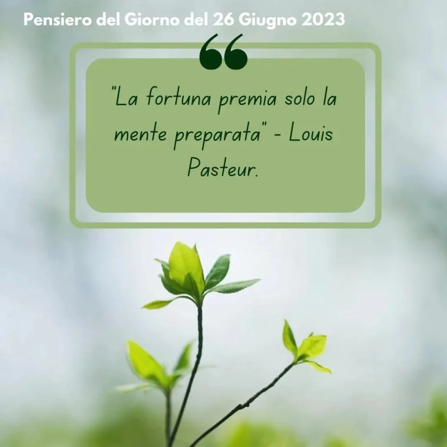 Pensiero del giorno del 26 giugno buongiornocolcuore. It