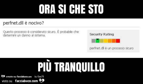 Ora si che sto piรน tranquillo