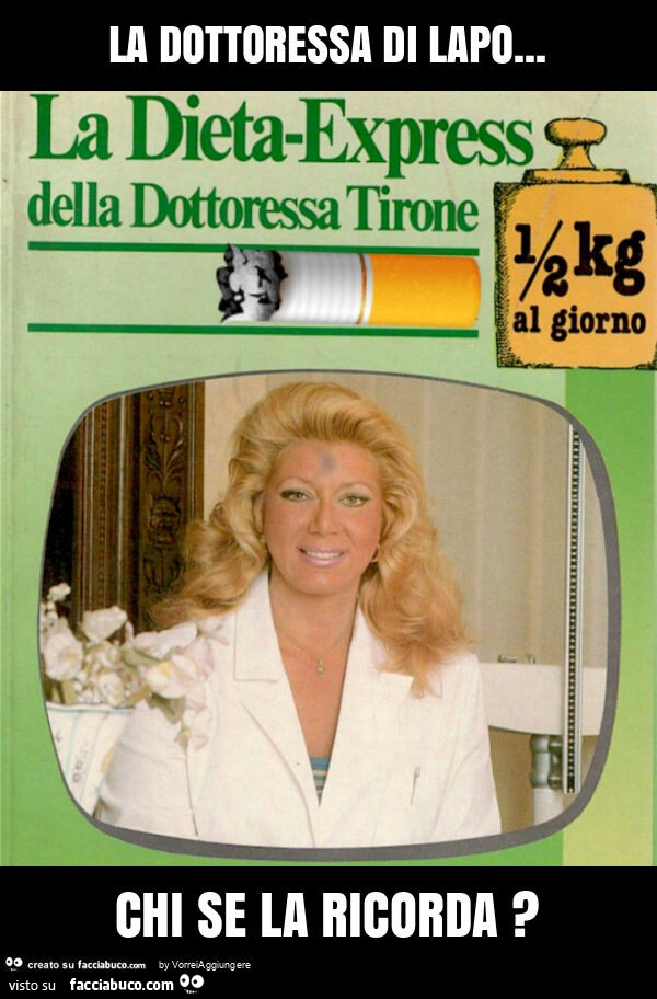La dottoressa di lapo… chi se la ricorda?
