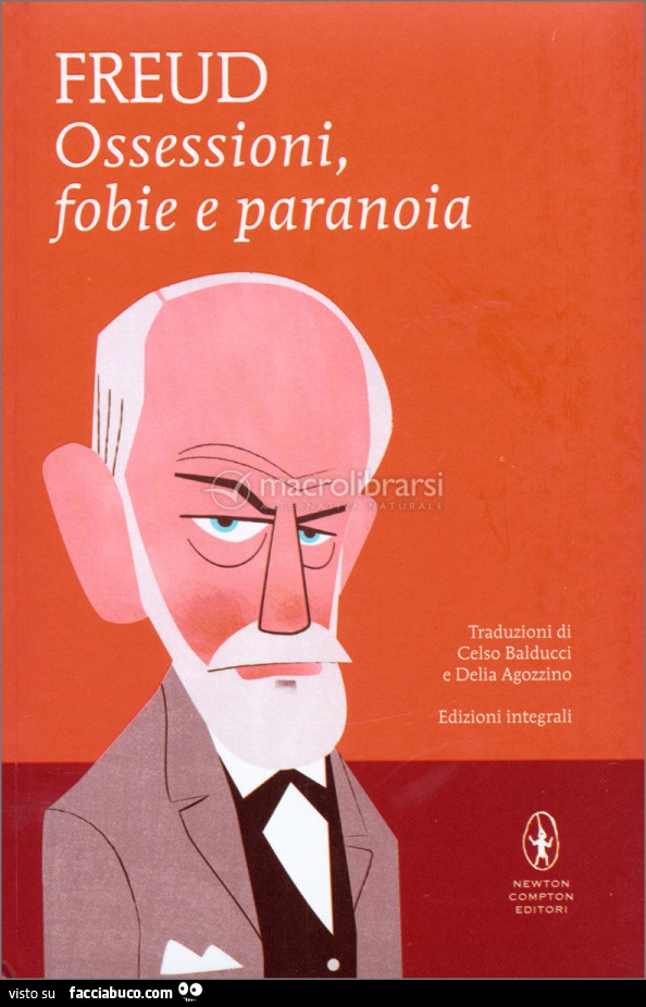 Freud ossessioni, fobie e paranoia