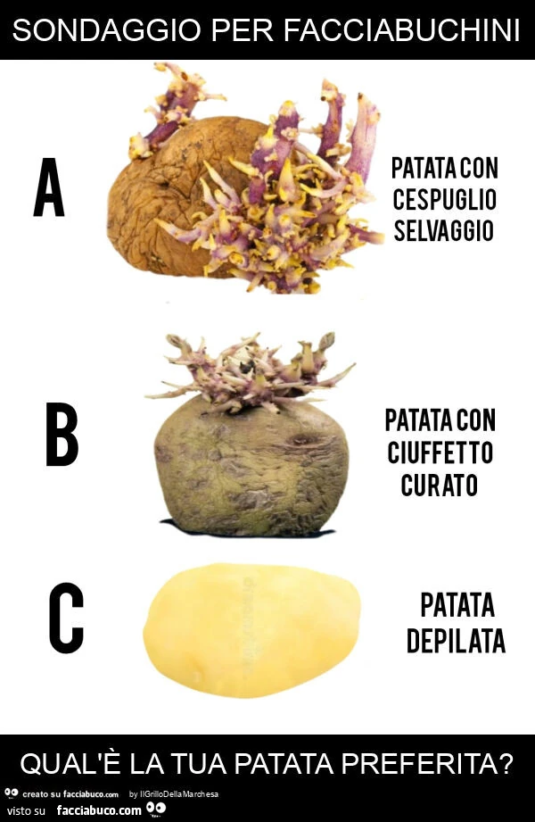 Sondaggio per facciabuchini qual'è la tua patata preferita?
