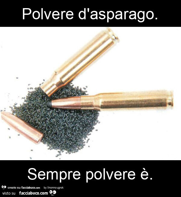 Polvere d'asparago. Sempre polvere è