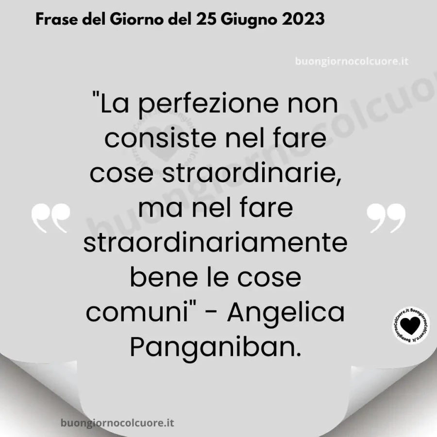 Frase del giorno del 25 giugno buongiornocolcuore. It
