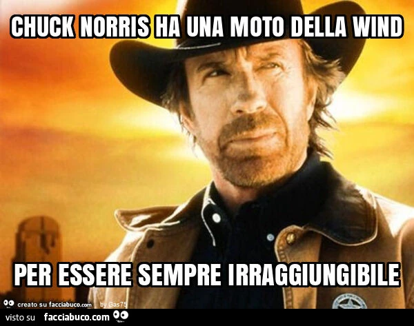 Chuck norris ha una moto della wind per essere sempre irraggiungibile