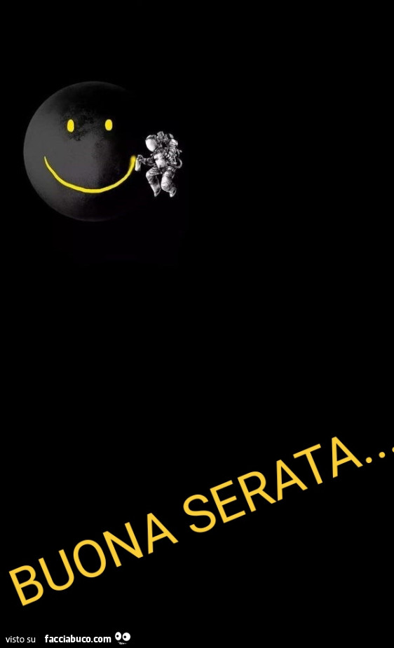 Buona serata. Astronauta luna smile