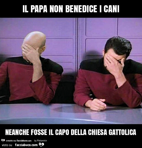 Il papa non benedice i cani neanche fosse il capo della chiesa gattolica