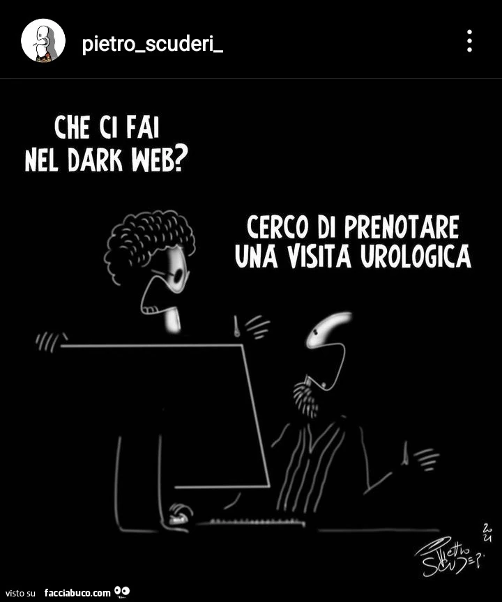Che ci fai nel dark web? Cerco di prenotare una visita urologica