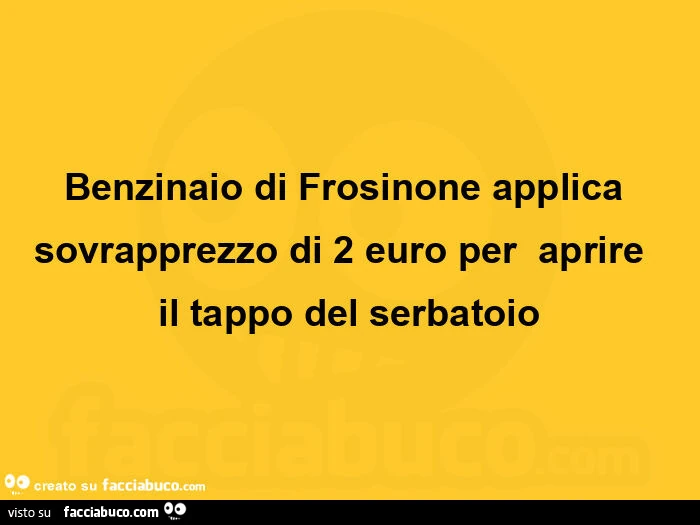 Benzinaio di frosinone applica sovrapprezzo di 2 euro per  aprire   il tappo del serbatoio 