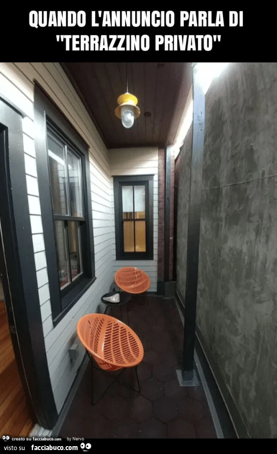 Quando l'annuncio parla di "terrazzino privato"