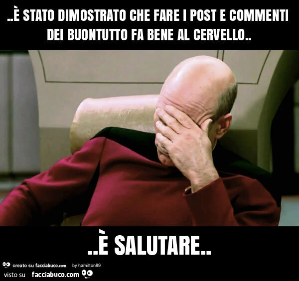 È stato dimostrato che fare i post e commenti dei buontutto fa bene al cervello&hellip; è salutare