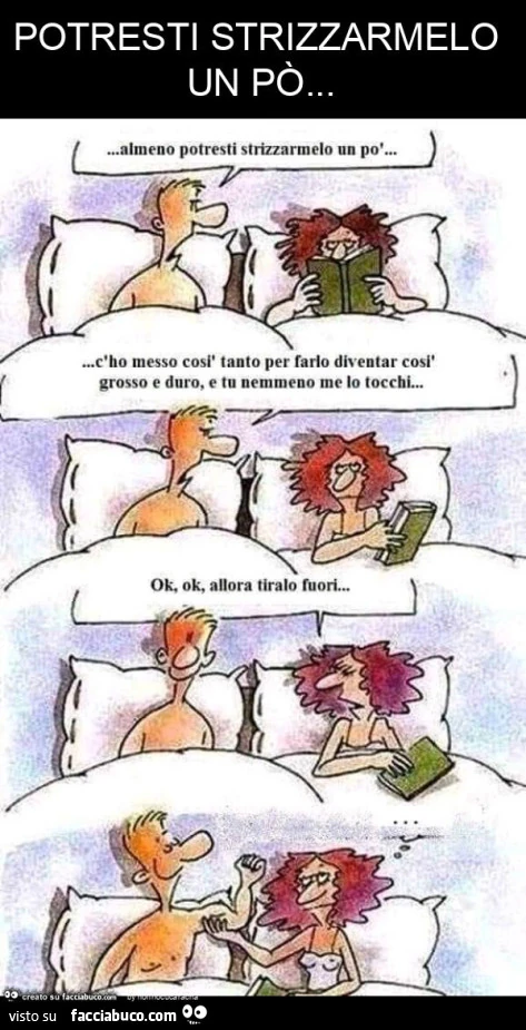 Potresti strizzarmelo un po'