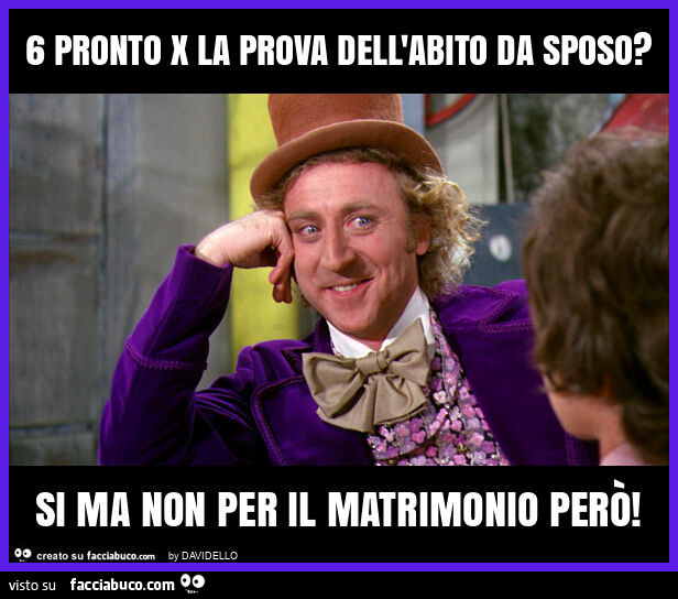 6 pronto x la prova dell'abito da sposo? Si ma non per il matrimonio però