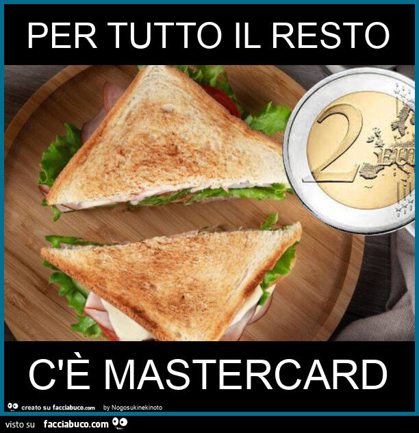 Per tutto il resto c'è mastercard