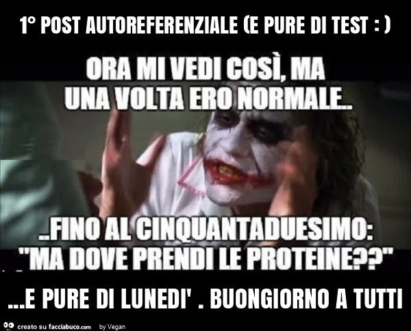 1° post autoreferenziale (e pure di test: )&hellip; e pure di lunedì. Buongiorno a tutti