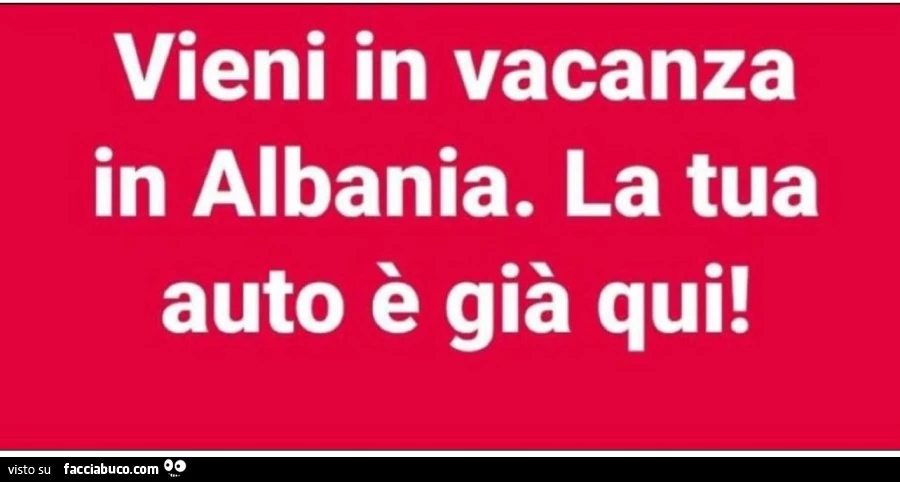 Vieni in vacanza in albania. La tua auto è già qui