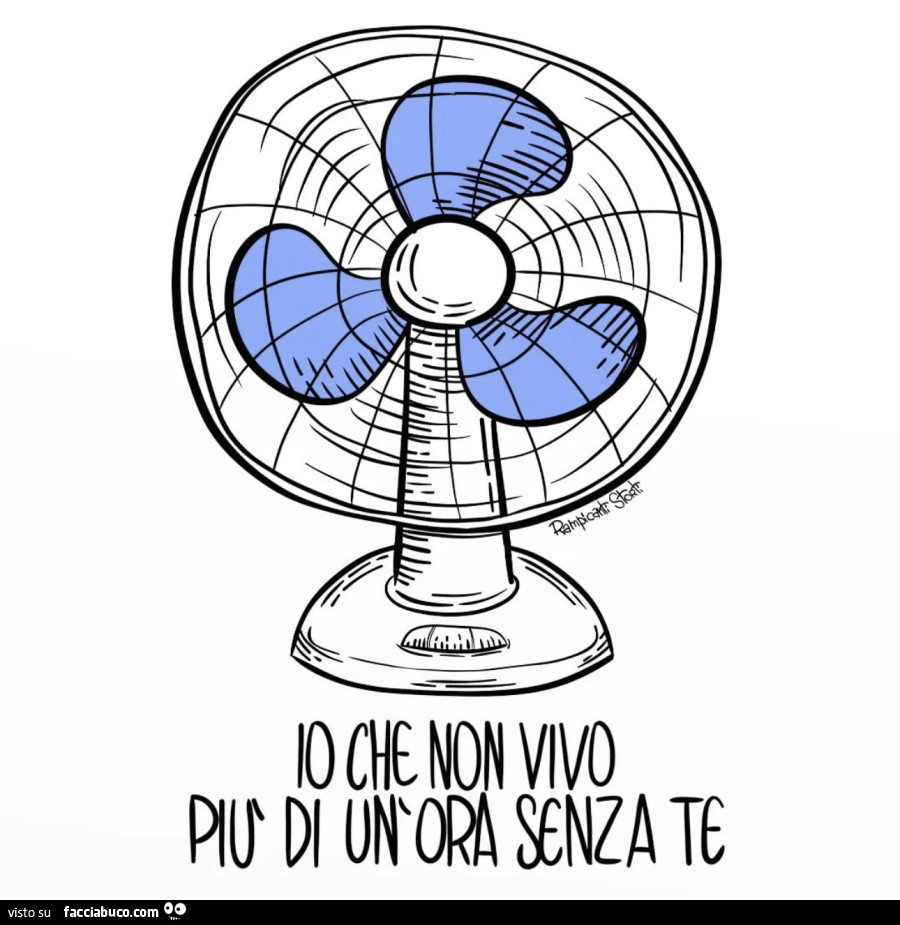 Io che non vivo più di un'ora senza te