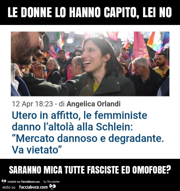 Le donne lo hanno capito, lei no saranno mica tutte fasciste ed omofobe?