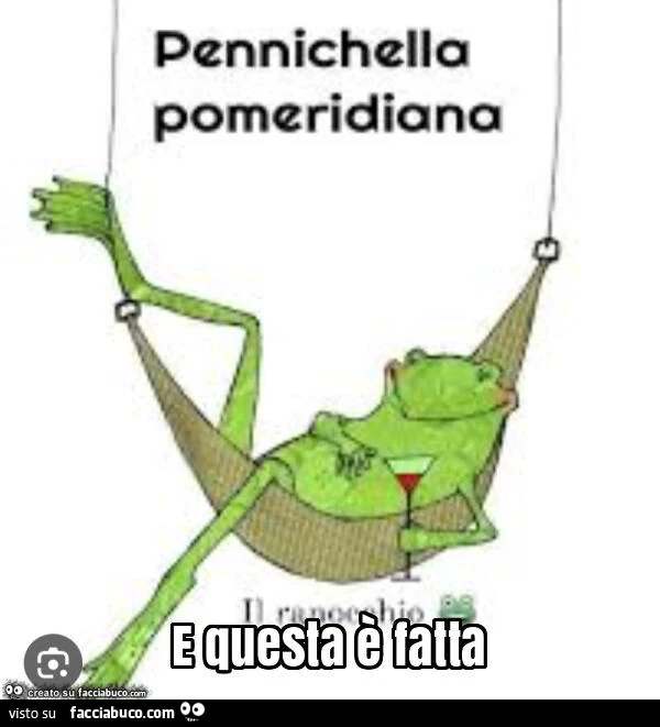 Pennichella pomeridiana e questa è fatta