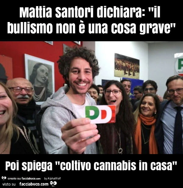Mattia santori dichiara: "il bullismo non รจ una cosa grave" poi spiega "coltivo cannabis in casa"