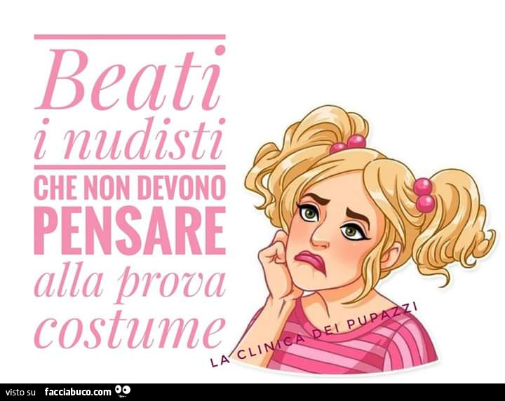 Beati i nudisti che non devono pensare alla prova costume