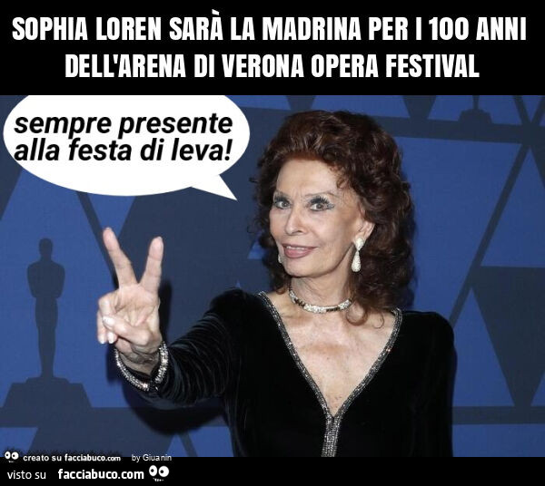 Sophia loren sarà la madrina per i 100 anni dell'arena di verona opera festival