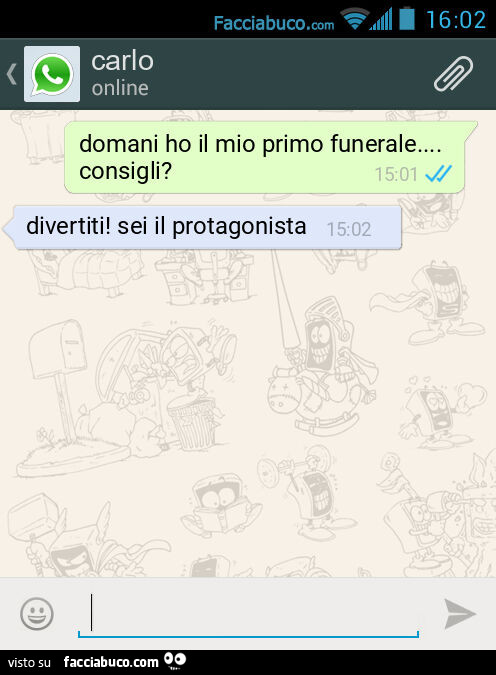 Domani ho il mio primo funerale&hellip; consigli? Divertiti! Sei il protagonista