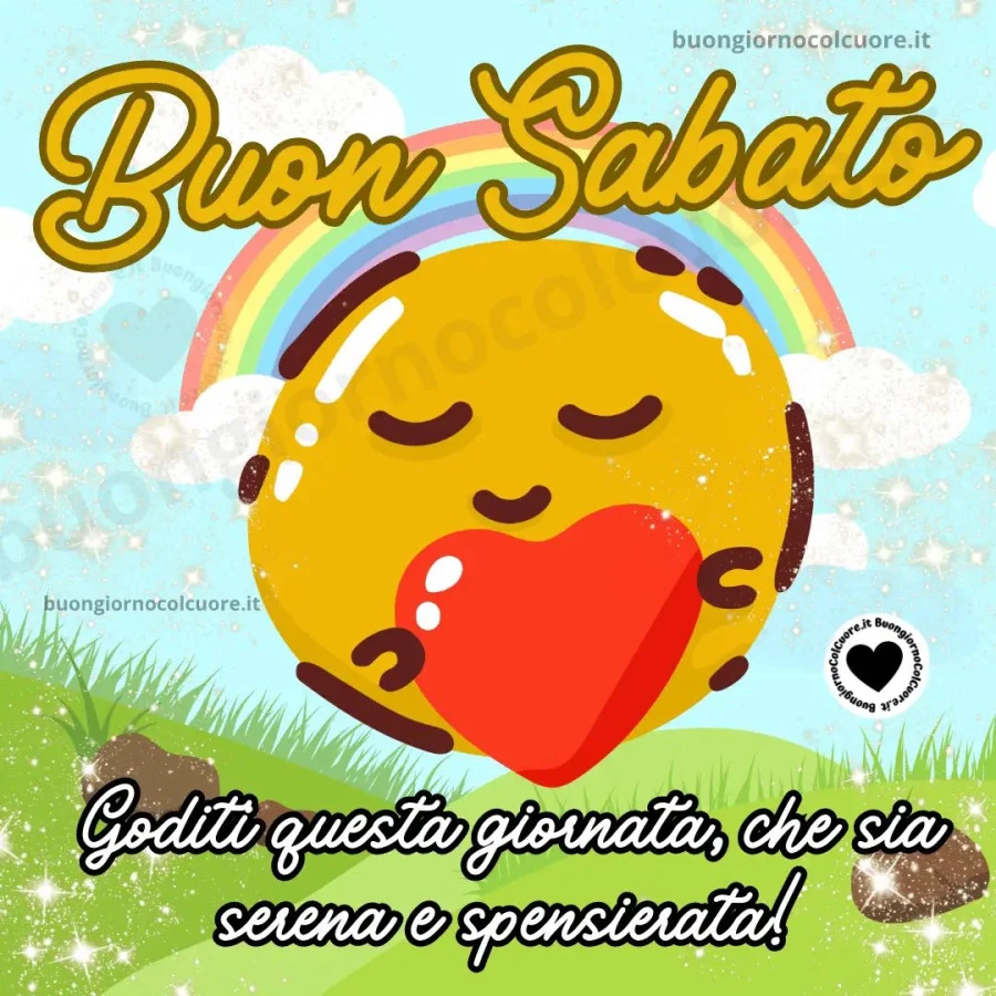 Buon sabato buongiornocolcuore. It